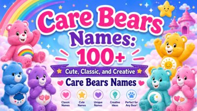 Colorful Care Bears names guide featuring cute classic bears, rainbow background, and 100+ creative Care Bears name ideas