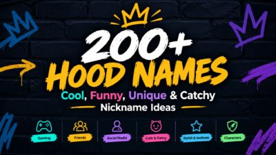 200+ hood names with cool, funny, unique, and catchy nickname ideas